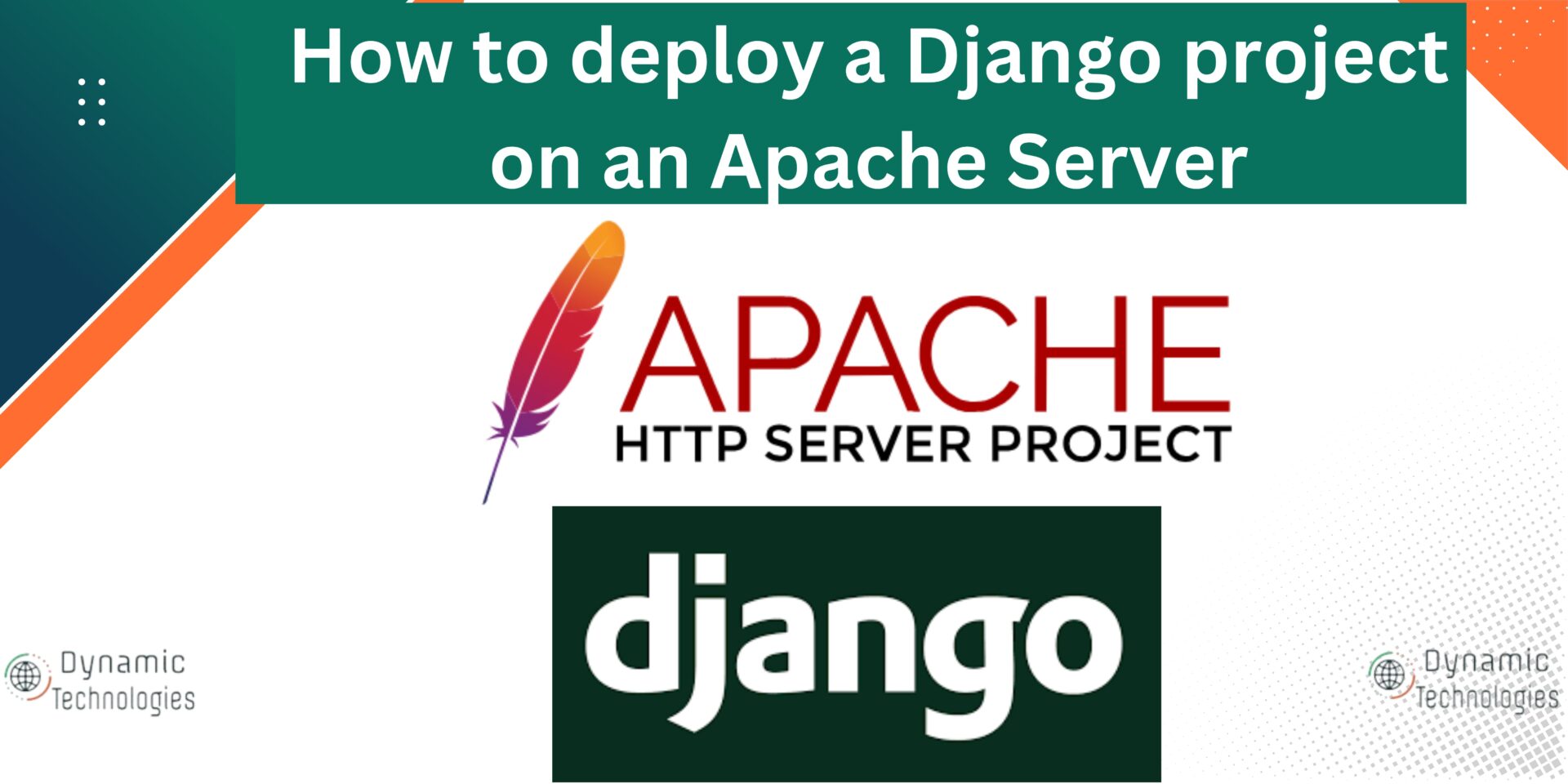 You are currently viewing How to deploy Django project on an Apache Server